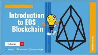 Introduction to EOS Blockchain