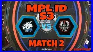 EVOS ESPORTS VS ALTER EGO | MATCH 2 | MPL ID S3 PLAYOFF