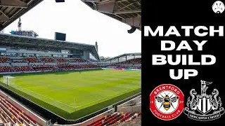 Mags Away To The Bees! Brentford V Newcastle Matchday Buildup