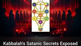 Kabbalah's Satanic Secrets Exposed...