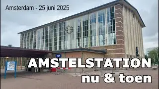 Supplement 10 - Amstelstation Amsterdam - Nu & toen @WalkWatch01