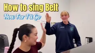 [Vocal Lesson] How to sing BELT - How Far I&rsquo;ll Go (Moana)