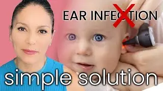 STOP Recurring Ear Infections ONCE AND FOR ALL #baby