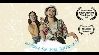 Angels 'n' The Outcast | Short Film