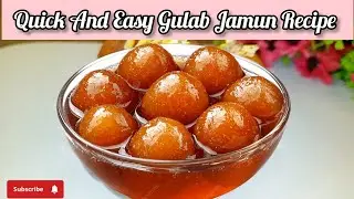 Gulab Jamun Recipe | Quick And Easy Recipe