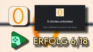 Circle ⭕️ | 5 circles unlocked | Google Play Achievement 6/18