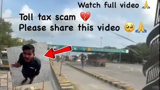 Toll Tax Per Dada giri🙏💔#respect #driver #viral 
