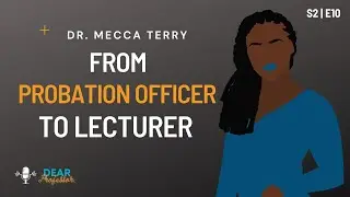 How One Unexpected Suggestion Took Me in a New Direction | S2 E10 | Dr. Mecca Terry