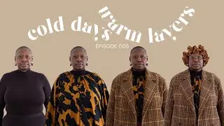 cold days warm layers ep 003 | a summer dress in winter + black and caramel layers