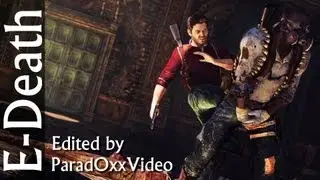 [Edit] Uncharted 3 I E-death I ParadOxxVideo