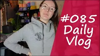 #085 -  Der Kosmetik Countdown l&auml;uft - Daily Vlog - EINFACH Kathrin