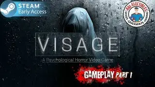 Visage Steam Early Access - Psychological Horror - Playthrough Part 1
