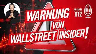 Wallstreet-Insider warnt vor Crash! Du musst JETZT handeln!