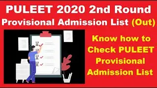 PULEET 2020 2nd Round Provisional Admission List (Released) - How to Check PULEET Admission List