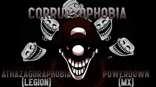 FNF Mashup - Corruptophobia [Athazagoraphobia x Powerdown]