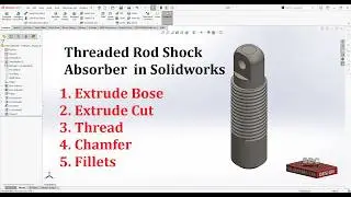 Solidworks CAD Design Exercise 182 Threaded Rod Shock Absorber in Solidworks