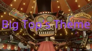 FNAF: Secret of the Mimic - Big Top's Theme