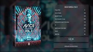 Avicii Edition Vol. 3 &ndash; The Ultimate Samples Pack & Presets Tribute to Avicii, (1900+ Sounds) 2025