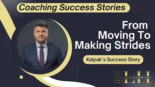 Как ускорить свой прогресс | Истории успеха коучинга | Калпак Карник