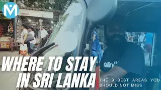 Where to stay in Sri Lanka - The 9 best areas you should not miss