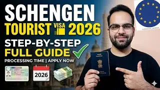 Schengen Tourist Visa Process 2026 | Step-by-Step Full Guide | Processing Time | Schengen Visa Apply