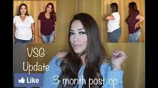 VSG / 3 MONTHS POST OP UPDATE