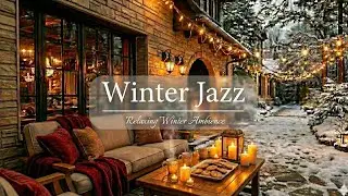 Warm Winter Cabin Terrace: Relaxing Jazz Music & Snowy Fireplace Ambience for a Peaceful Night