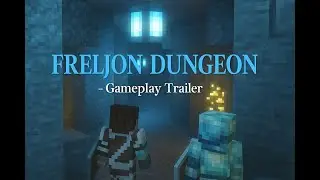 [The Kingdom server] Freljon Dungeon - Gameplay trailer