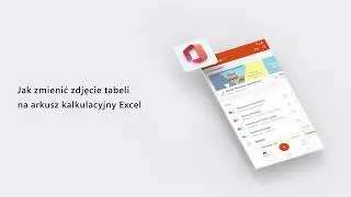 Jak zmienić zdjęcie tabeli na arkusz kalkulacyjny Excel