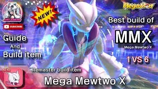 💥💥Megamon💥💥 Mega Mewtwo X | Remaster Guide and Build item