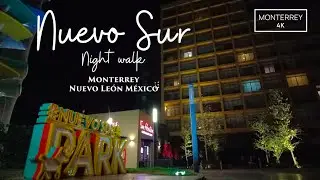 [ 4K ] Nuevo Sur - Monterrey Nuevo León México - Night walk - Monterrey 4k #asmrwalk #walkingtour