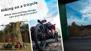 Hiking on a tricycle - what interesting things can you find in Lodz?