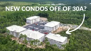 Brand New Condos off 30A? | Pinewood 30A Florida