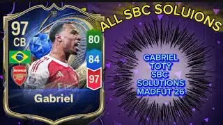 GABRIEL 97 RATED TOTY | ALL 15 MADFUT SOLUTIONS | MADFUT SBC SOLUTION | MADFUT 26  