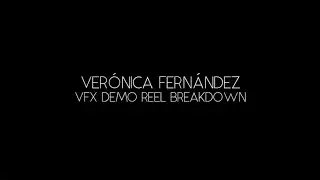 Compositing VFX Demo Reel Breakdown - Ver&oacute;nica Fern&aacute;ndez