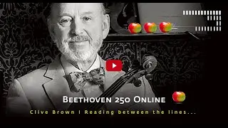 Colloque Beethoven 250 I Clive Brown - Reading between the lines of Beethoven’s notation