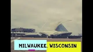 50 States Bucket List - Visiting Milwaukee Wisconsin (#49) Travel Adventure 2023