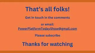 Joe Gill - Power Platform Today, September 9th 2025