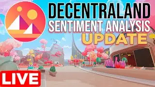Decentraland $MANA Sentiment Analysis + Metaverse Portfolio Update
