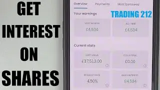 HOW TO GET INTEREST ON SHARES TRADING 212