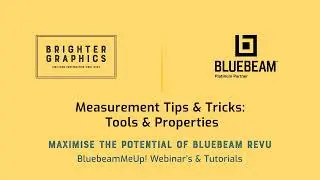 Measurement Tips & Tricks: Tools & Properties in Bluebeam Revu, Brighter Graphics