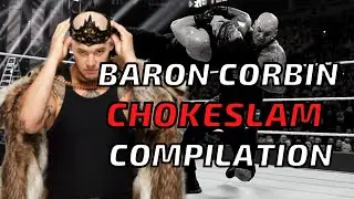 WWE Baron Corbin - Chokeslam Compilation
