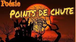 французский стихотворение 👻 Points de chute de Corinne Albaut 👻
