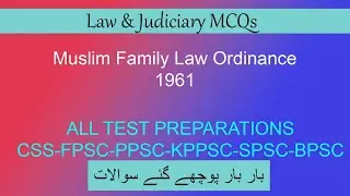 Muslim Family Law Ordinance 1961 | Law & Judiciary MCQs