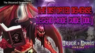 Порядок и хаос онлайн &mdash; The Distorted Demesne Guide &mdash; Legend