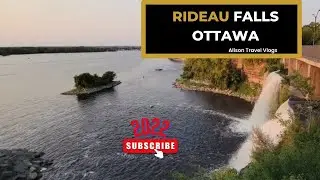 Rideau Falls 🇨🇦 | Chutes de la rivi&egrave;re Rideau Ottawa | Alison Travel Vlogs #rideaucanal