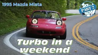 Boosted in 48 Hours &ndash; The Miata Turbo Build - Part 2