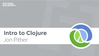 Intro to Clojure - Jon Pither
