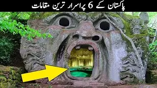 6 Mysterious Places In Pakistan Where You Can't Go Alone | Purisrar Maqamat