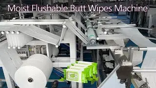 Moist Toller Paper Production Line | Moist Flushable Butt Wipes Machine